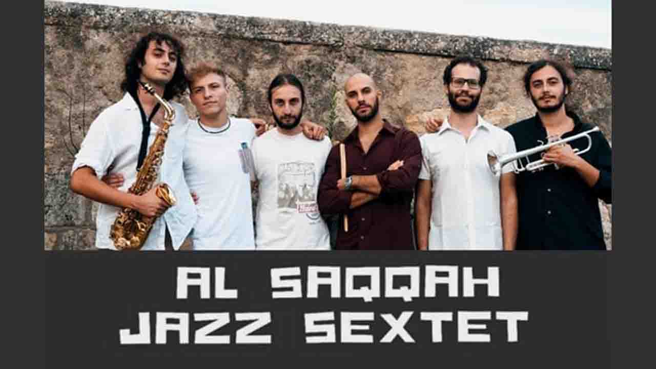 Stasera jazz con il debutto del gruppo Al Saqqah Sextet