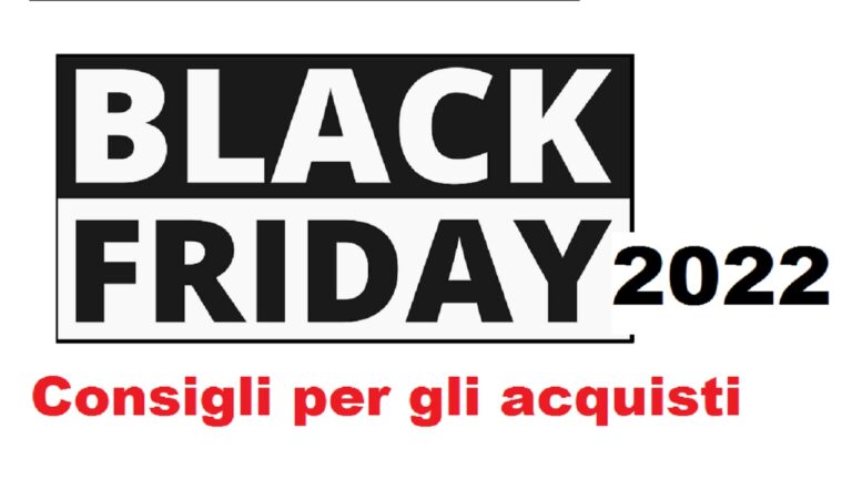 black friday consigli