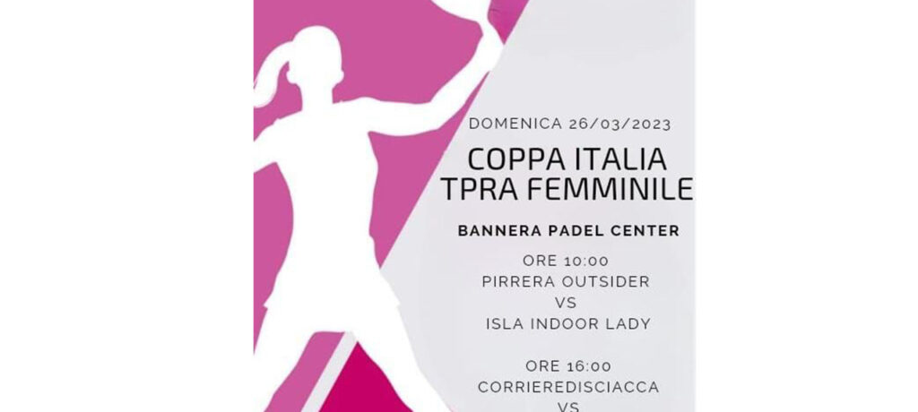Padel, tre squadre femminili di Sciacca impegnate in Coppa Italia. Domani partite al Bannera