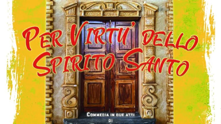 Per_virtù_dello_spirito_santo commedia 2023