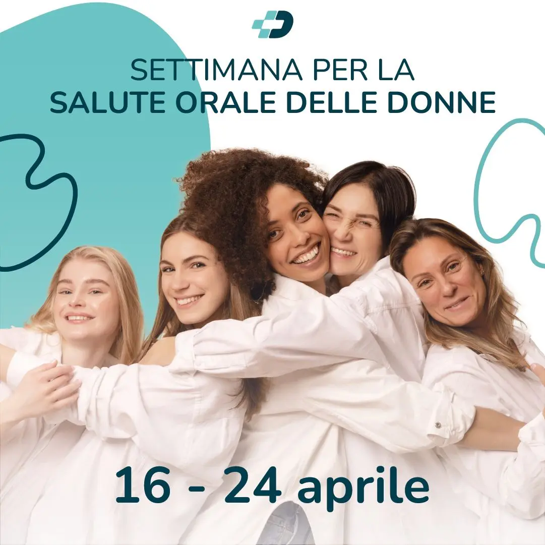 “Denti e Salute”, al via la settimana della prevenzione per le donne