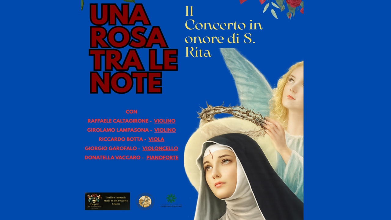 “Una rosa tra le note” – Domani a Sciacca il concerto in onore di Santa Rita